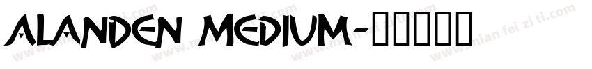 AlanDen Medium字体转换